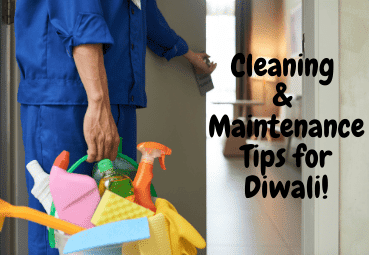 cleaning and maintenance tips for Diwali